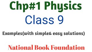 9th Class Physics Chapter 1 Examples  National Book Foundation 2024  Federal Board [upl. by Neliak]