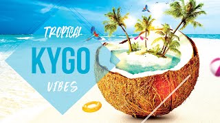 KYGO Playlist 2024 🌴 98 Kygo Songs with titles 🎧 The Best Playlist👌🏻 Deep Tropical House🌴 [upl. by Ahsaf]