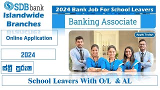 සණස සංවර්ධන බැංකුව Banking Associate Island Wide 2024 October [upl. by Yrhcaz]