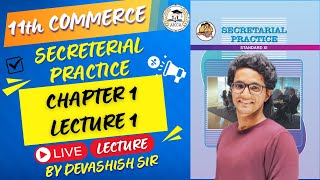 11th Commerce  Secretarial Practice  Secretary  Chapter 1  Lecture 1  by Devashish Sir [upl. by Nospmoht168]