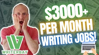 WriterBay Review  3000 Per Month Writing Jobs Yes BUT… [upl. by Enelez]