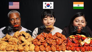 AMERICA vs INDIA vs KOREA People Try Each Others Chicken FRIED SPICY TANDOORI ASMR MUKBANG [upl. by Isaiah564]