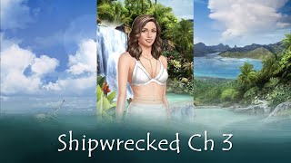 Choices Shipwrecked Chapter 03 Survival Guide [upl. by Nimaynib]