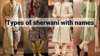 Types of sherwani with nameslatest collection of sherwani design in 2022for menEzrin ziya [upl. by Ttegirb919]