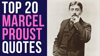 Top 20 Marcel Proust Quotes Author of Swanns Way  DailyQuotes [upl. by Inaluiak]