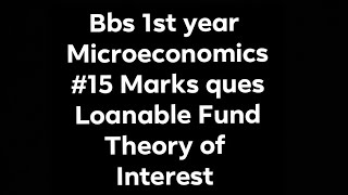 Loanable fund Theory of interest Easy explanation [upl. by Nonnairb930]