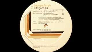 Georgie Porgie  Life Goes On Richard F´s Le Spank Mix [upl. by Ahsinad]