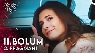 Sakla Beni 11 Bölüm 2 Fragmanı  Tebrik Ederim Baba Oluyorsun [upl. by Ever]