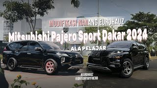 MODIFIKASI MITSUBISHI PAJERO SPORT DAKAR 2024 ALA PELAJAR EUROHAUZ [upl. by Rekoob]