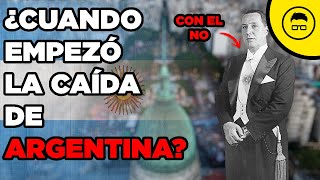 El DECLIVE de ARGENTINA antes de PERÓN I Historia económica de Argentina [upl. by Tierney]