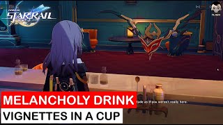 Melancholy Drinks I  Vignettes in a Cup Event Guide  Honkai Star Rail [upl. by Rorrys]