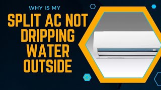 Shocking Discovery The Real Reason Your Split AC Isnt Dripping Water Outside [upl. by Hilton976]