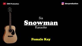 Snowman  Sia Female Key Karaoke Akustik  Gitar  Lirik [upl. by Winonah]