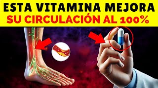 ✅ ¿Dolor al andar Esta Vitamina MEJORA la Circulación de Tus Piernas ✅ [upl. by Kauslick273]