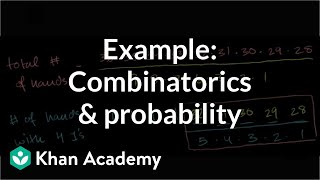 Example Combinatorics and probability  Probability and combinatorics  Precalculus  Khan Academy [upl. by Gable]