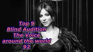 Top 9 Blind Audition The Voice around the world 92REUPLOAD [upl. by Stich95]