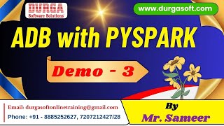 ADB with PYSPARK tutorials  Demo  3  by Mr Sameer On 03102024 930AM IST [upl. by Edahc]