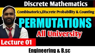 COMBINATORICS AND DISCRETE PROBABILITYCOUNTING Permutations LECTURE 01  DISCRETE MATHEMATICS [upl. by Ytisahc]