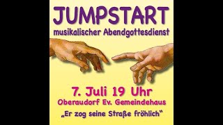 07072024 JumpStart Musikalischer Abendgottesdienst [upl. by Catto304]