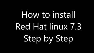 How to install Red Hat Linux 73 step by step [upl. by Leirud]