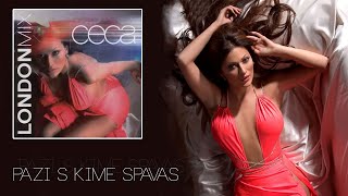 Ceca  Pazi s kime spavas  London Mix  Audio 2005 HD [upl. by Raphael]