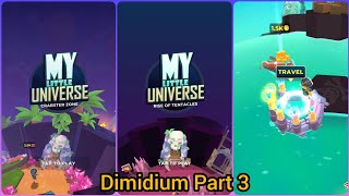 My Little Universe  Dimidium Gameplay with GameGuardian Part 3 [upl. by Edyaw]