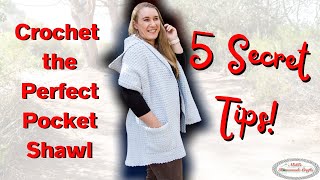 5 Secret TIPS CROCHET POCKET SHAWL Perfectly [upl. by Dorwin]