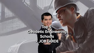 Top 5 Geodetic Engineering Schools  JOB GUIDE  Morgan Say [upl. by Seamus]