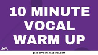 10 Minute Vocal Warm Up [upl. by Aduhey]