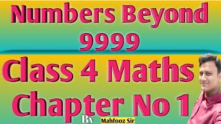 Class 4 Maths Chapter No 1Numbers Beyond 9999By Mahfooz Sir [upl. by Asiel32]