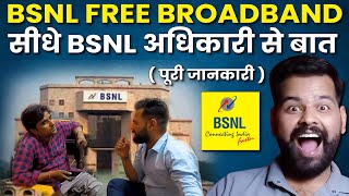 BSNL Boroadband Connection At Home Full Detail By BSNL Officer  BSNL Free Broadband Connection 2024 [upl. by Aerdnek]