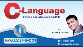 Bitwise Operator in cPart135  C Language by Java Professional [upl. by Marsh]