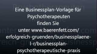 Businessplan Psychotherapeutische Praxis  Praxisgründung Psychotherapie [upl. by Concoff]