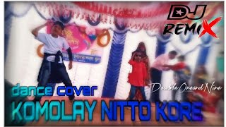 কমলায় নিত্তকরে  Komolay Nitto kore  Dance cover 2024 [upl. by Ninon]