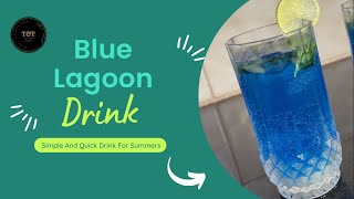 Blue Lagoon Drink  Simple And Quick Summer Drink T And F Vlogs [upl. by Asit]