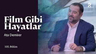 Ata Demirer  Hülya Koçyiğit ile Film Gibi Hayatlar  105 Bölüm trt2 [upl. by Dorion]