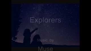 Explorers  Lyrics  Muse [upl. by Kirk]