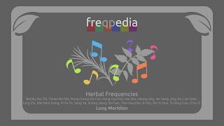 Lung Meridian Herbal frequency [upl. by Hueston]