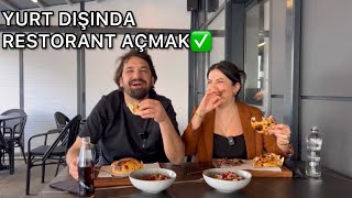 YURT DIŞINDA RESTORANT AÇMAK✅ [upl. by Ecnatsnoc]