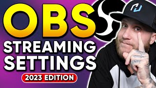 Best OBS Settings For Streaming  The Ultimate Guide  2023 Edition [upl. by Alake]