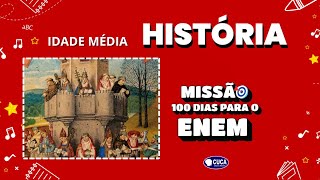 IDADE MÉDIA  HISTÓRIA MISSÃO 100 DIAS PARA O ENEM AULA 66  PROF CLEOMAR [upl. by Kippie]