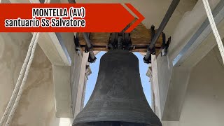 Il campanone del santuario del Ss Salvatore a Montella AV [upl. by Kolk289]