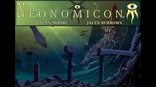 RadioPlay Comics  Alan Moores Neonomicon Lovecraft Universe [upl. by Rebmyt]