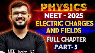 Electric Charges and Fields  Part 5  Free NEET 2025 Physics Course  By AJ Sir [upl. by Besnard119]