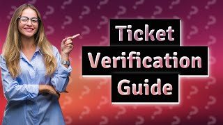 How do I verify a Ticketmaster ticket [upl. by Oiramaj540]