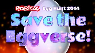 ROBLOX Egg Hunt 2014  10 Years Later [upl. by Dlanigger571]