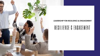 Want a more resilient workforce Focus on this  Leadership for Resilience Part 6 [upl. by Topliffe453]