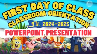 FIRST DAY OF SCHOOL CLASSROOM ORIENTATION READYMADE MICROSOFT POWERPOINT PRESENTATION [upl. by Koy625]