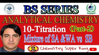 Titration of Miture of SA and WA vs SB Analytical Chemistry  BS series [upl. by Tammany]