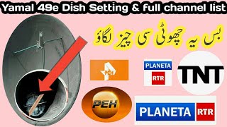 Yamal 49e Dish Setting 2021  49e Yamal Channel List 2021  Yamalsat 49e Strong tp 2021  49e sat [upl. by Ridglee]